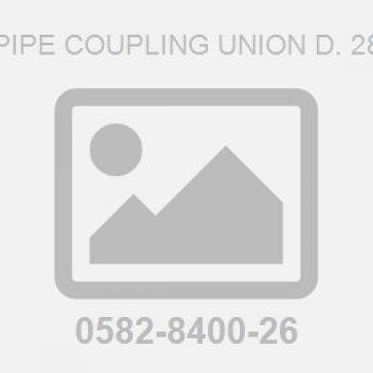 Pipe Coupling Union D. 28